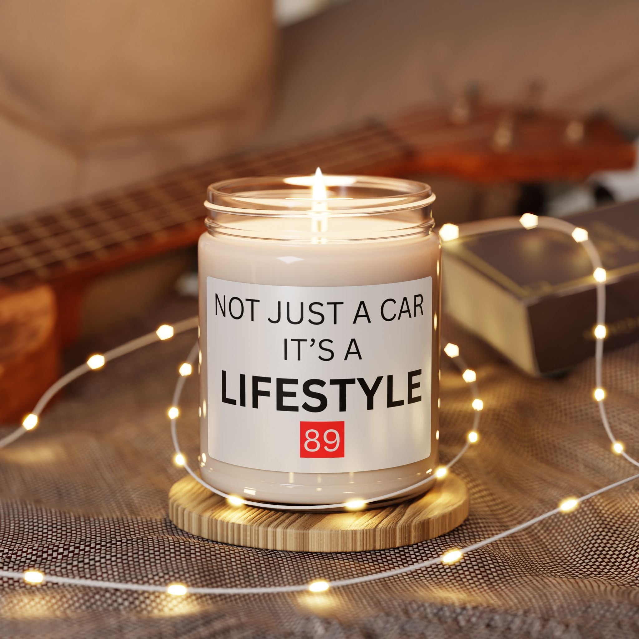 Not Just a Car — It's a Lifestyle 9oz Scented Soy Candle