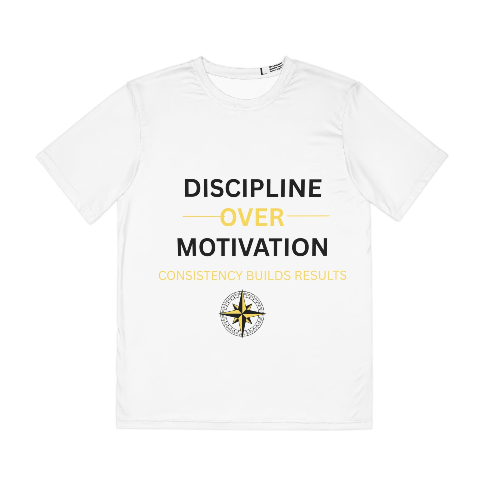Discipline Over Motivation Tee — "Consistency Builds Results" Motivational Men’s Shirt