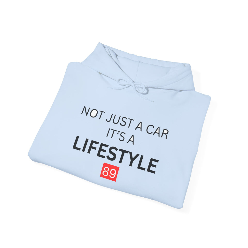 Car Lifestyle Hoodie - "Not Just a Car, It's a Lifestyle" Sweatshirt