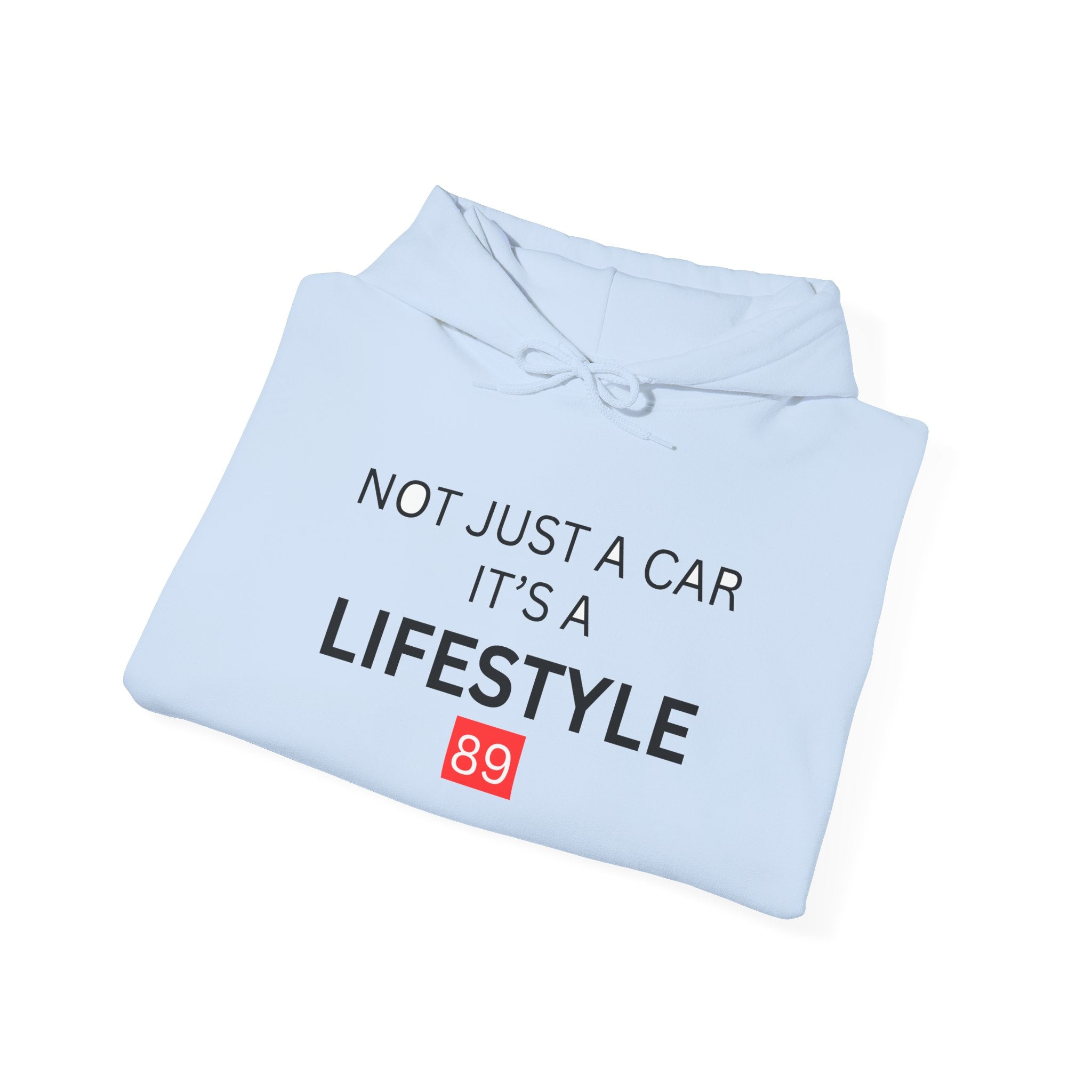 Car Lifestyle Hoodie - "Not Just a Car, It's a Lifestyle" Sweatshirt