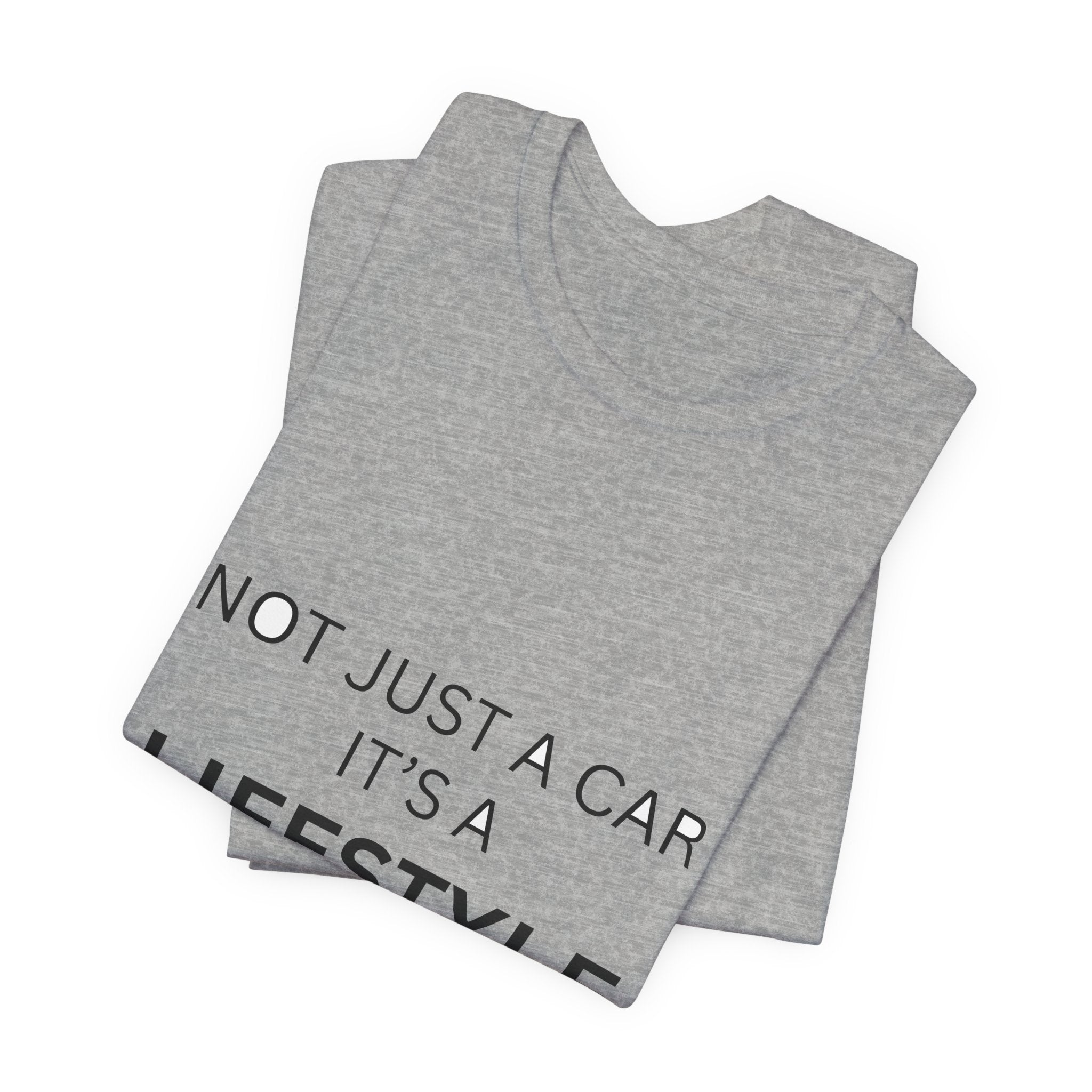 Lifestyle Car T-Shirt – "Not Just a Car, It's a Lifestyle" Tee