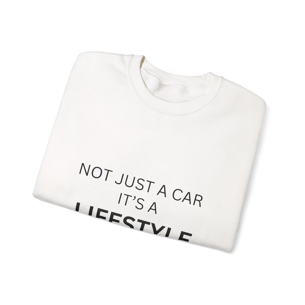 Car Lifestyle Crewneck Sweatshirt – "Not Just a Car, It's a Lifestyle"