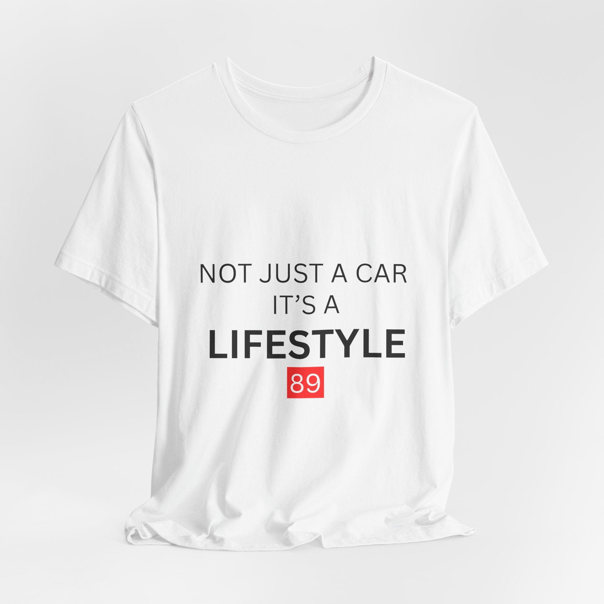 Lifestyle Car T-Shirt – "Not Just a Car, It's a Lifestyle" Tee