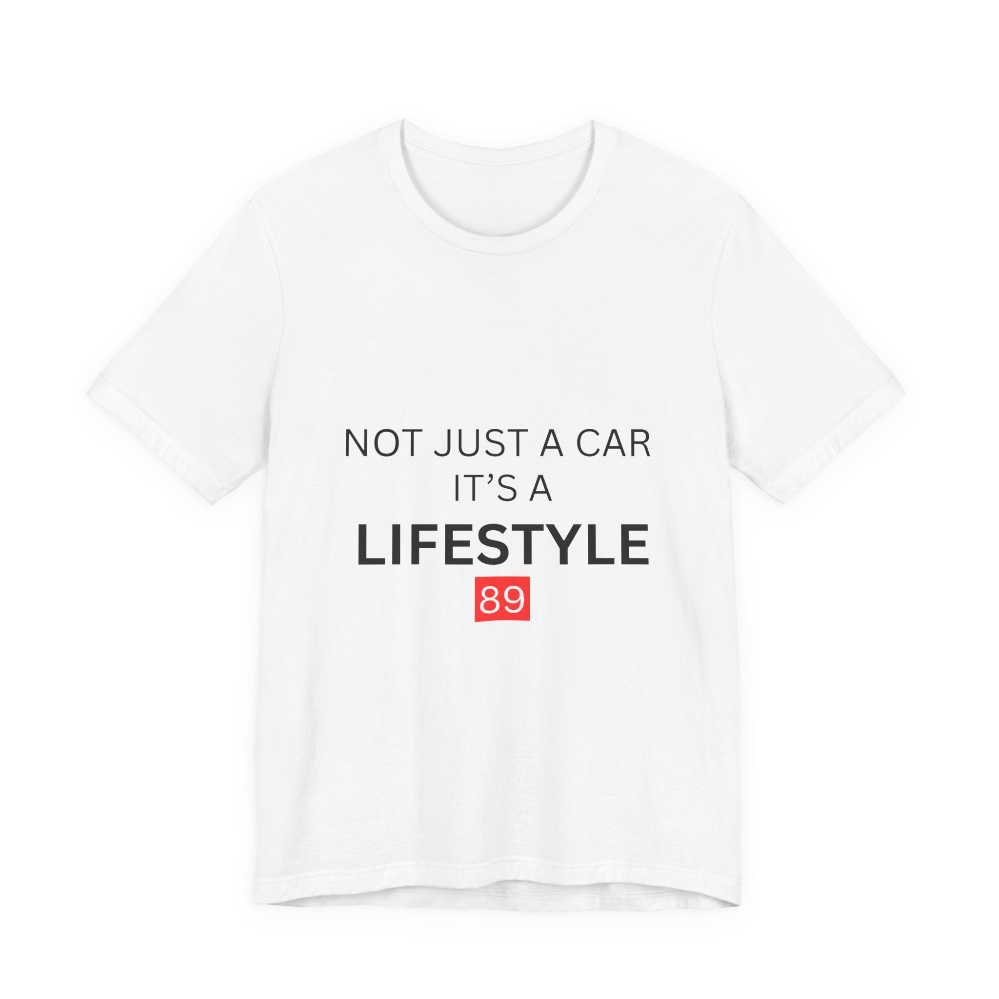 Lifestyle Car T-Shirt – "Not Just a Car, It's a Lifestyle" Tee