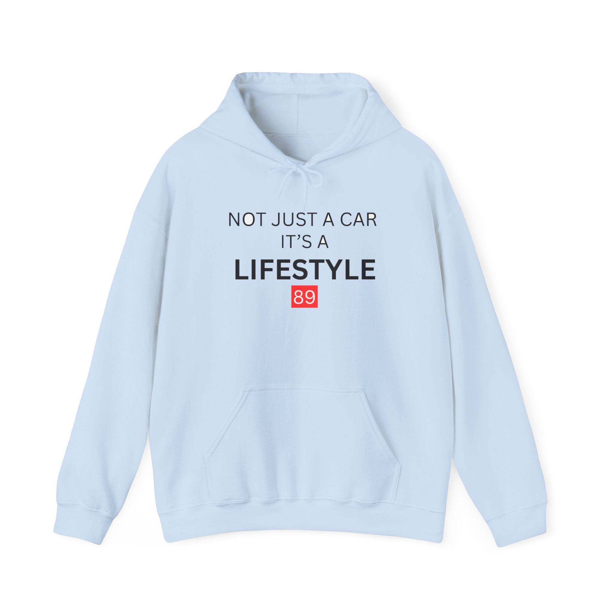 Car Lifestyle Hoodie - "Not Just a Car, It's a Lifestyle" Sweatshirt