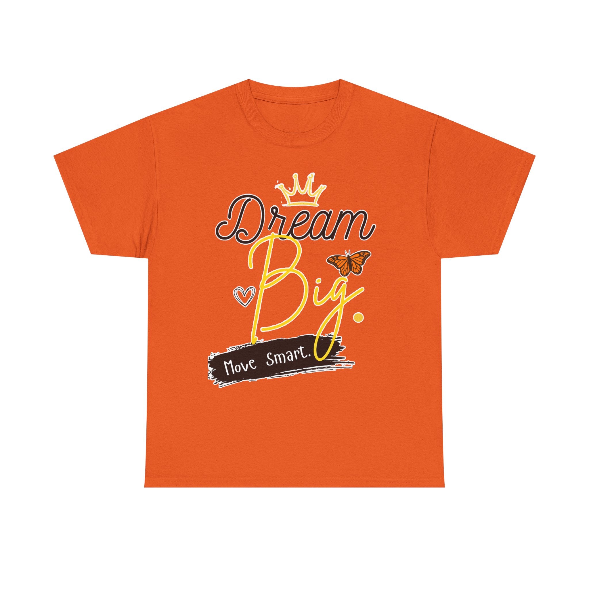 Dream Big Tee — Inspirational Butterfly Crown Graphic Tee ("Move Smart")