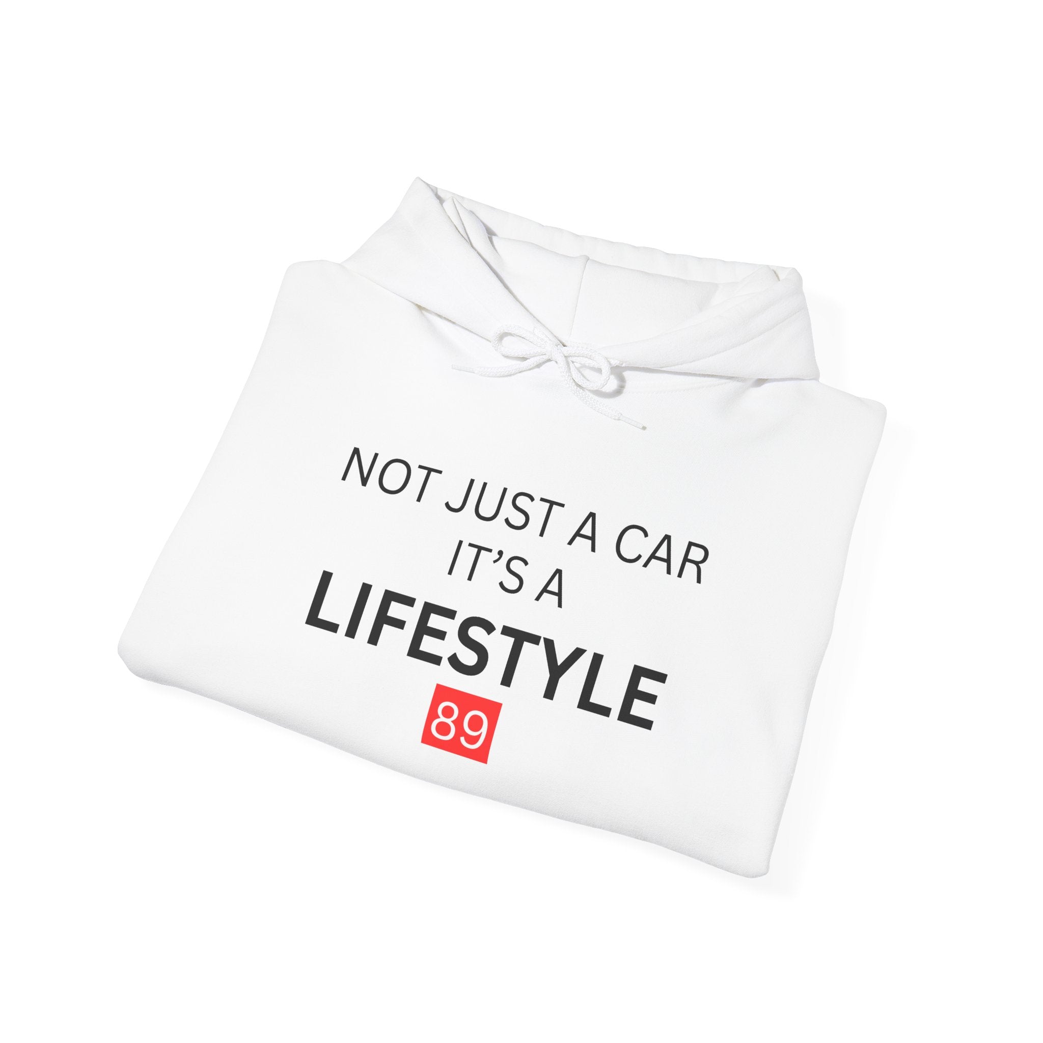 Car Lifestyle Hoodie - "Not Just a Car, It's a Lifestyle" Sweatshirt